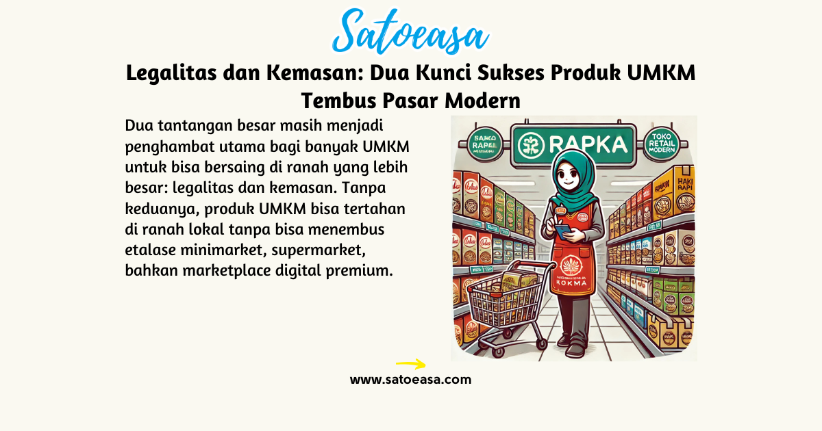 Legalitas-dan-Kemasan-Dua-Kunci-Sukses-Produk-UMKM-Tembus-Pasar-Modern-1.png